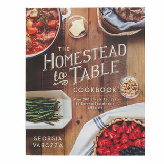 The Homestead to Table Cookbook