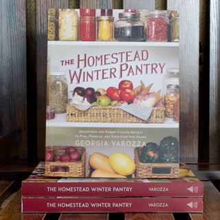 The Homestead Winter Pantry Cookbook